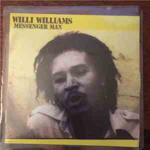 Willi Williams - Messenger Man