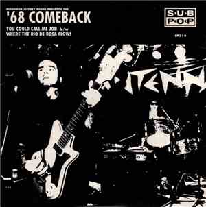 '68 Comeback - You Could Call Me Job b/w Where The Rio De Rosa Flows