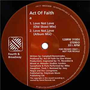 Act Of Faith - Love Not Love