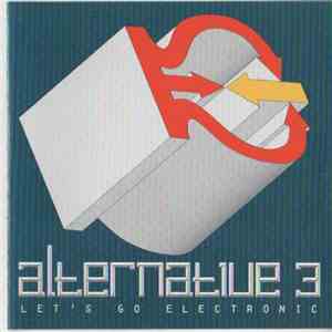 Alternative 3  - Let's Go Electronic