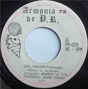 Armonia 73 de P.R. - Cari, Caridad / El Dandy