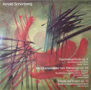Arnold Schönberg - Kammersinfonie Op. 9 / Ein Überlebender Von Warschau Op. ...