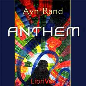 Ayn Rand - Anthem