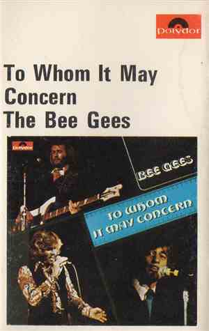 Bee Gees - To Whom It May Concern