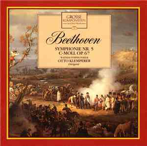 Beethoven / Wiener Symphoniker / Otto Klemperer - Grosse Komponisten Und Ih ...