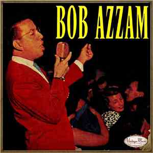 Bob Azzam - Bob Azzam