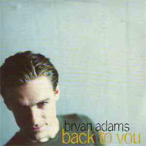 Bryan Adams - Back To You
