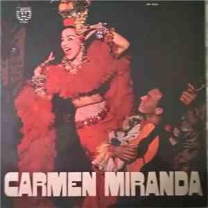 Carmen Miranda - O Que É Que a Baiana Tem?