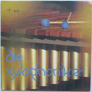 Die Xylophoniker - Die Xylophoniker