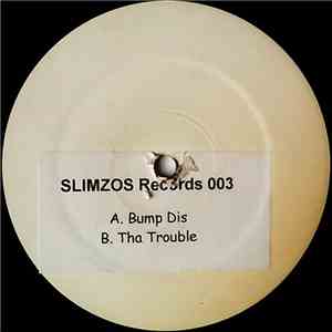 DJ Oddz - Bump Dis / Tha Trouble
