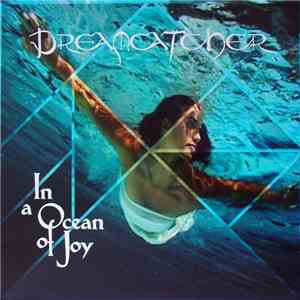 Dreamcatcher  - In An Ocean Of Joy