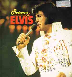 Elvis Presley - Pictures Of Elvis 1