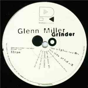 Glenn Miller - Grinder