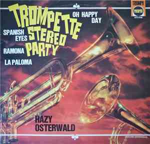 Hazy Osterwald - Trompette Stereo Party