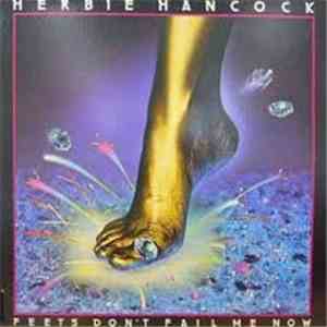 Herbie Hancock - Feets Don't Fail Me Now