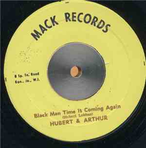 Hubert & Arthur - Black Man Time Is Coming Again