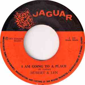 Hubert & Len - I Am Going To A Place
