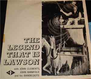 John Clements  With John Manifold And His Bandicoots - The Legend That Is L ...