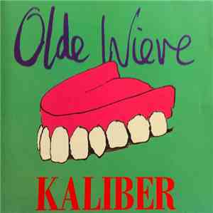 Kaliber  - Olde Wieve