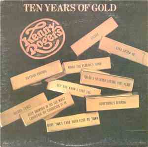 Kenny Rogers - Ten Years Of Gold