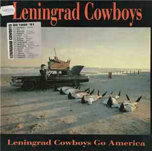 Leningrad Cowboys - Leningrad Cowboys Go America