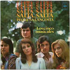 Los Cinco Musicales - Salta, Salta Pequeña Langosta