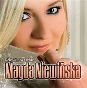 Magda Niewińska - Dziękuje Za Ciebie