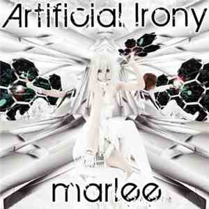 marlee - Artificial irony