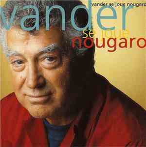 Maurice Vander - Vander Se Joue Nougaro