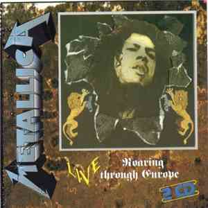 Metallica - Roaring Through Europe