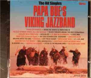 Papa Bue's Viking Jazz Band - The Hit Singles 1958-1969