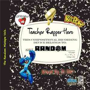 Random  - Teacher Rapper Hero