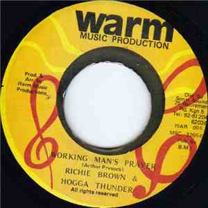 Richie Brown & Hogga Thunder - Working Man's Player