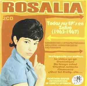 Rosalía - Todos sus EP's en Zafiro (1963-1967)