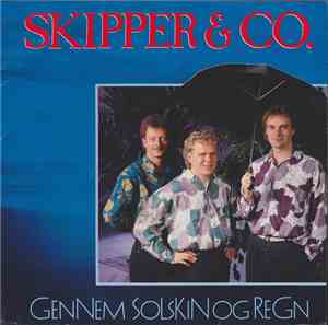 Skipper & Co - Gennem Solskin Og Regn