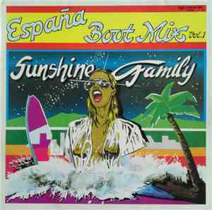 Sunshine Family - España Boot Mix Vol. 1