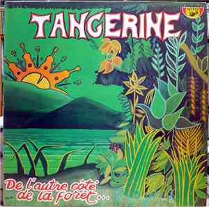 Tangerine  - De L'Autre Côté De La Forêt ...