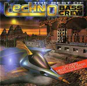 Techno Bass Crew - The Best Of
