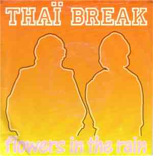 Thai Break - Flowers In The Rain