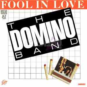 The Domino Band - Fool In Love