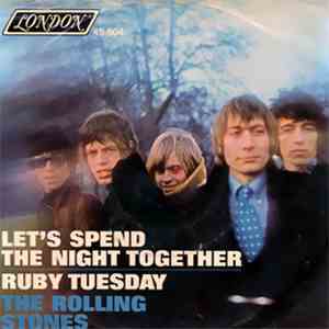 The Rolling Stones - Let's Spend The Night Together / Ruby Tuesday