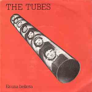 The Tubes - She's A Beauty = Es Una Belleza