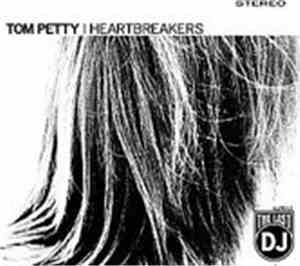 Tom Petty And The Heartbreakers - The Last DJ