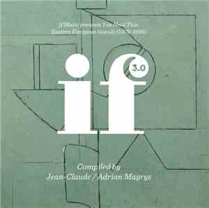 Various - If Music Presents You Need This: Eastern European Sounds (1970-19 ...