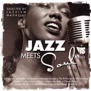 Various - Jazz Meets Soul (Selected By Jazzism Magazine)