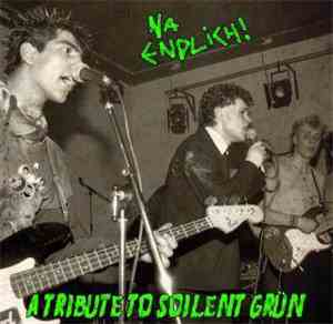 Various - Na Endlich! - A Tribute To Soilent Grün