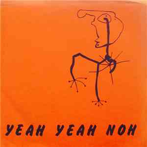 Yeah Yeah Noh - The Cottage Industry EP