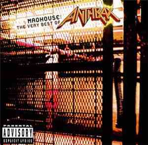 Anthrax - Madhouse: The Very Best Of Anthrax