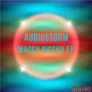 AudioStorm - Machu Picchu EP