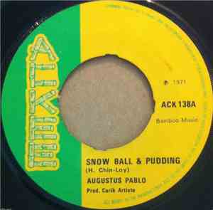 Augustus Pablo - Snow Ball And Pudding